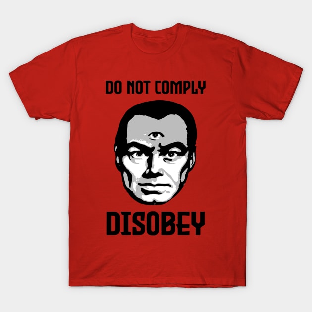 DISOBEY T-Shirt by Lost in Time